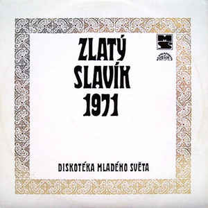 Various Artists - Zlatý Slavík 1971