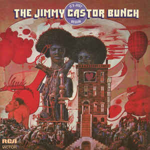 The Jimmy Castor Bunch - It's Just Begun