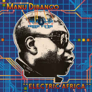 Manu Dibango - Electric Africa