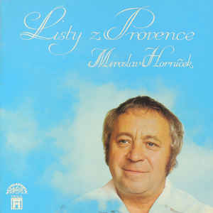 Miroslav Horníček - Listy z Provence