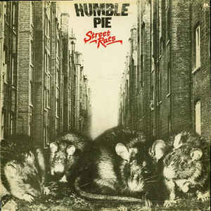 Humble Pie - Street Rats