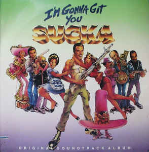 Various Artists - I'm Gonna Git You Sucka