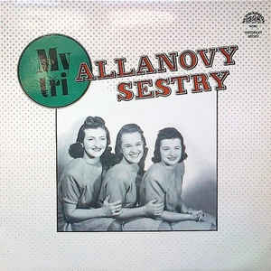 Allanovy Sestry - My tři