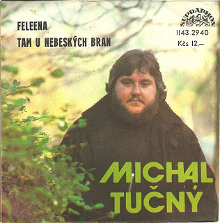Michal Tučný - Feleena / Tam u nebeských bran