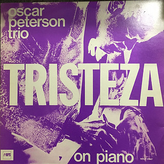 The Oscar Peterson Trio - Tristeza on piano