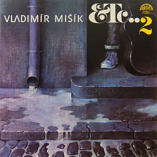 Vladimír Mišík, Etc… - Etc…2