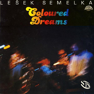 Lešek Semelka, SLS - Coloured Dreams