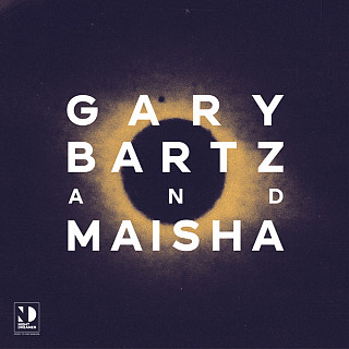 Gary Bartz And Maisha - Night Dreamer Direct-to-Disc Sessions