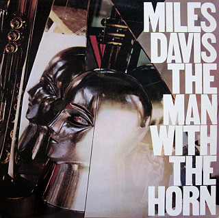 Miles Davis - The Man With The Horn = Muž S Trubkou