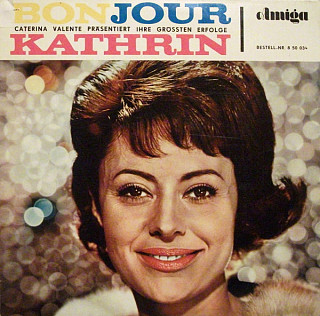 Caterina Valente - Bonjour, Kathrin (Caterina Valente Präsentiert Ihre Größten Erfolge)