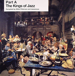 Gilles Peterson & Jazzanova - The Kings Of Jazz (Part A)