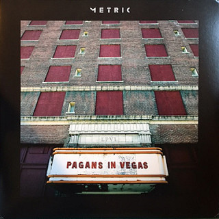 Metric - Pagans In Vegas