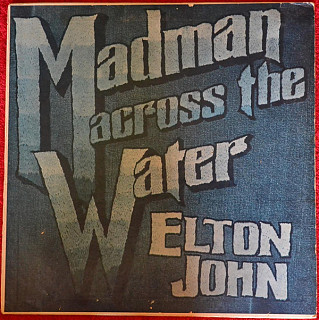 Elton John - Madman Across The Water