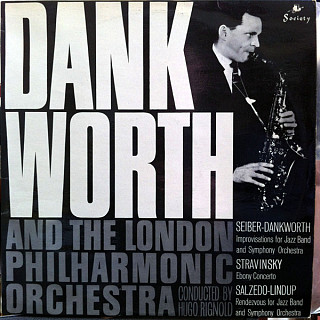 John Dankworth - Improvisation For Jazzband And Symphony Orchestra / Ebony Concerto / Rendezvous For Jazz Band And Symphony Orchestra