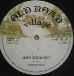 Eugene Paul - Why Soca So?