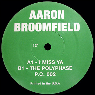 Aaron Broomfield - I Miss Ya / The Polyphase