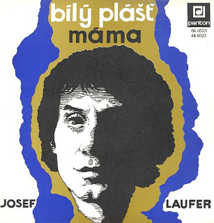 Josef Laufer - Bílý Plášť / Máma