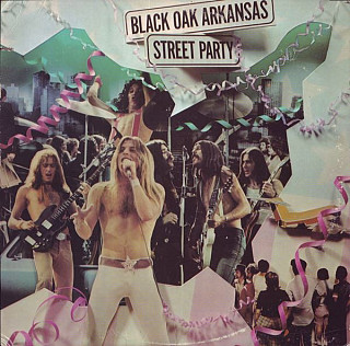 Black Oak Arkansas - Street Party