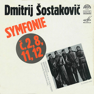 Dmitrij Dmitrijevič Šostakovič - Symfonie Č. 2,8,11,12