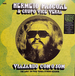 Hermeto Pascoal - Viajando Com O Som (The Lost '76 Vice-Versa Studio Session)