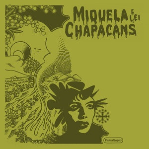 Miquela E Lei Chapacans - Miquela E Lei Chapacans