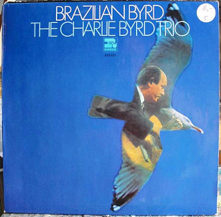 Charlie Byrd Trio - Brazilian Byrd