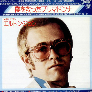 Elton John - Someone Saved My Life Tonight / House Of Cards