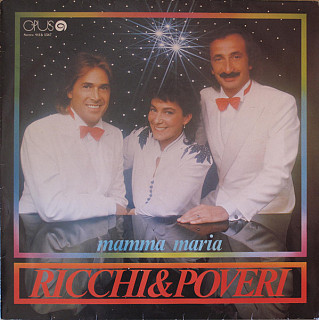 Ricchi E Poveri - Mamma Maria