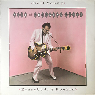 Neil Young - Everybody's Rockin'