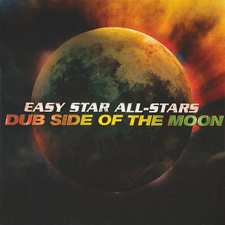 Easy Star All-Stars - Dub Side Of The Moon