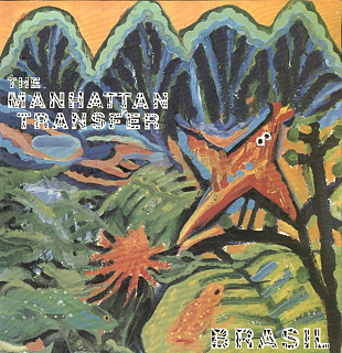 The Manhattan Transfer - Brasil