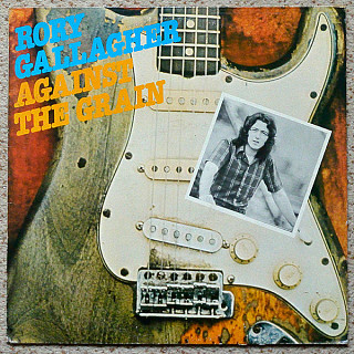 Rory Gallagher - Against The Grain