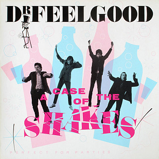 Dr. Feelgood - A Case Of The Shakes