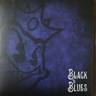 Black Stone Cherry - Black To Blues