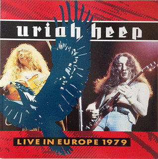 Uriah Heep - Live In Europe 1979