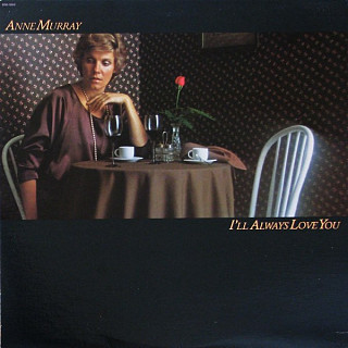 Anne Murray - I'll Always Love You