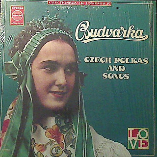 Budvarka - Czech Polkas And Songs