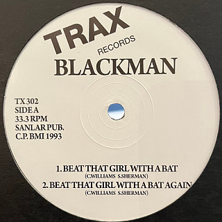 Blackman - Beat That Bitch With A Bat