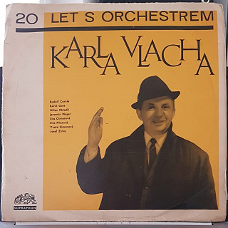 Karel Vlach - 20 let s Orchestrem Karla Vlacha