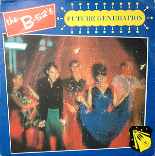 The B-52's - Future Generation