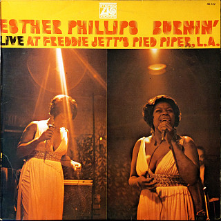 Esther Phillips - Burnin' (Live At Freddie Jett's Pied Piper, L.A.)