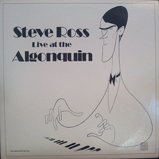 Steve Ross - Live At The Algonquin