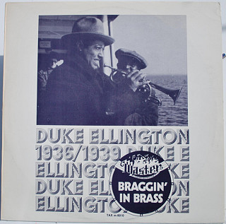 Duke Ellington - Braggin' In Brass 1936/1939