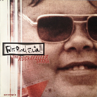 Fatboy Slim - The Rockafeller Skank