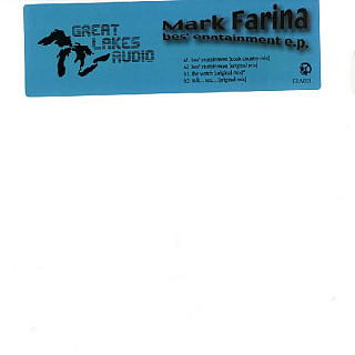 Mark Farina - Bes' Enatainment E.P.