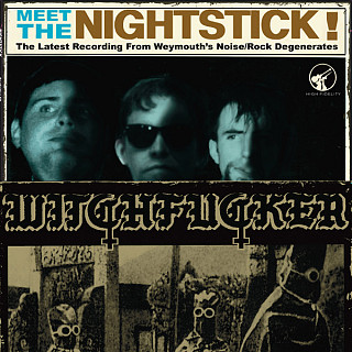 Nightstick - Nightstick Deafinitive EP / Witchfucker split