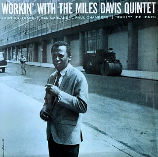 The Miles Davis Quintet - Workin' With The Miles Davis Quintet