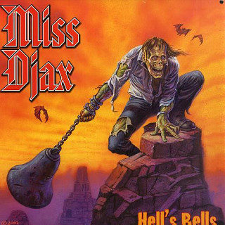 Miss Djax - Hell's Bells