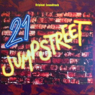 Various Artists - 21 Jump Street Original Soundtrack