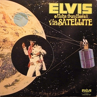 Elvis Presley - Aloha From Hawaii Via Satellite